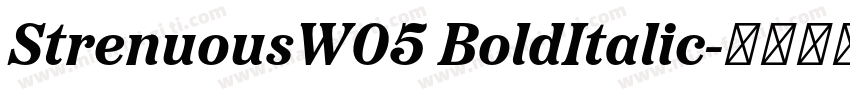 StrenuousW05 BoldItalic字体转换